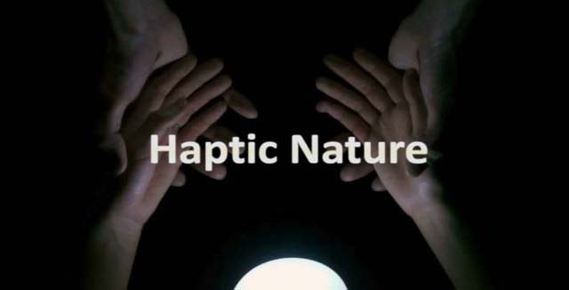 Haptic Nature